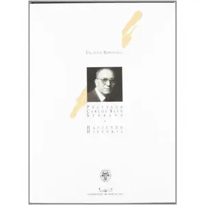 USED-Haciendo historia. Profesor Carlos Seco Serrano by M. Teresa Martinez de Sas (Hardcover)