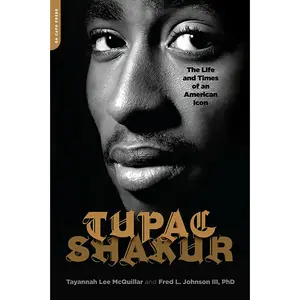 Tupac Shakur by Tayannah Lee McQuillar, Fred L. Johnson [Paperback Book]