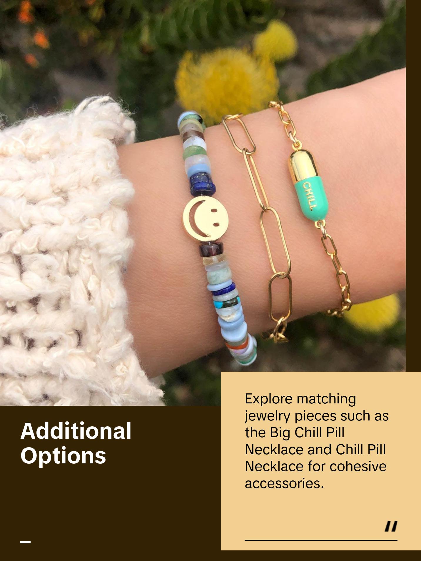 Chill Pill Bracelet