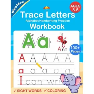 Trace Letters: Alphabet Handwriting Practice workbook for kids: Preschool writing Workbook with Sight words for Pre K, Kindergarten and Kids Ages 3-5. ... Words & Math for Preschool & Kindergarten) Book