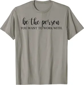 Positive Coworker Teamwork Quotes Workplace Positivity Team T-Shirt - Rubencordov Shop 65B0CYQG9DPL