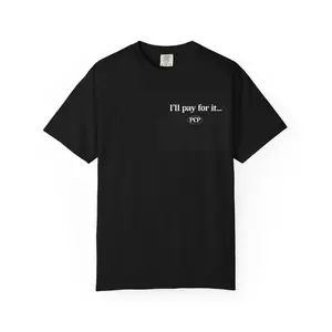 I'll Pay Half T-Shirt | Split the Bill Statement Tee
