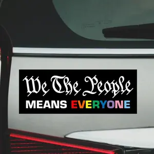 We The People Means Everyone Pride LGBTQIA+ Flag Car Decal Bumper Sticker Car Magnet