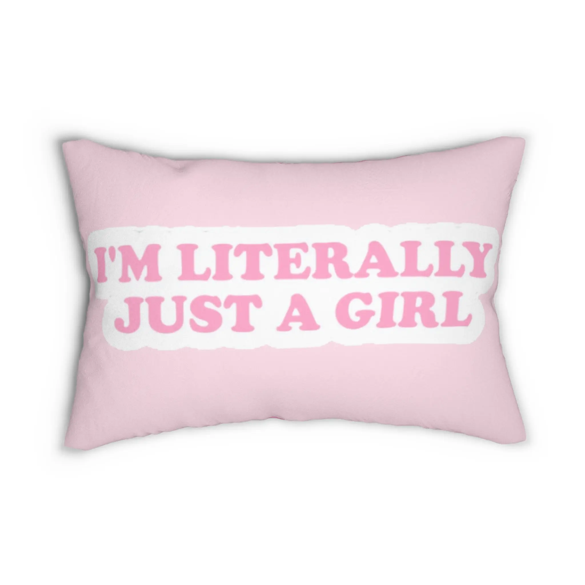 Double sided Im Literally Just A Girl lumbar pillow & That Girl pink decorative pillow