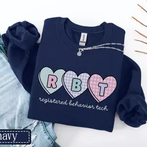 RBT Valentine's Day Sweatshirt • Registered Behavior Tech V-day Work Sweater • Behavior Technician Gift • ABA Therapy Crewneck • RBT Gifts