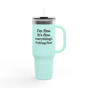 “Everything's Fine” 40oz Insulated Travel Mug – Swearwear Edition