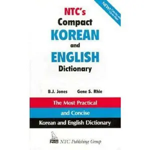 USED-Ntc's Compact Korean and English Dictionary (Ntc Language Dictionaries) (English and Korean Edition) by B. J. Jones, Gene S. Rhie (Hardcover)
