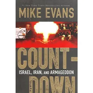 USED-Count-Down: Israel, Iran and Armageddon by Mike Evans (Paperback)