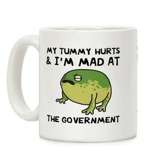 Judywin Talk [Sale off up to 30%] My Tummy Hurts & I'm Mad At The Government Coffee Mug, Funny Mug, Funny Gifts, Dark Humor Gift, Meme Gift, Gift For Him For Her Ceramic Drinkware