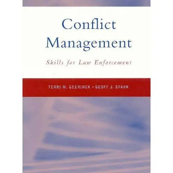 USED-Conflict Management Skills for Law Enforcement by Terri M. Geerinck (Paperback)