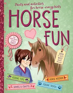 USED-Horse Fun: Facts and Activities for Horse-Crazy Kids by Braun, Gudrun (Hardcover)