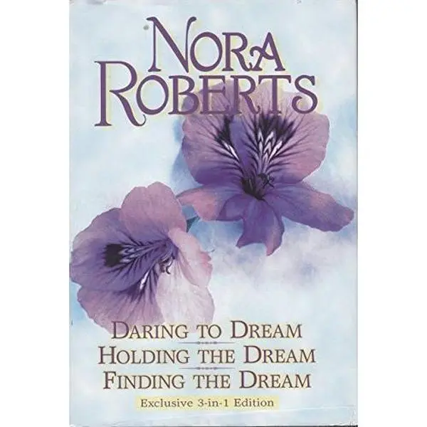 USED Book - Daring to dream: Holding the dream : finding the dream (Dream trilogy) by Nora Roberts (Hardcover) - english