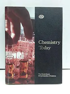USED-The World Book Encyclopedia of Science (Chemistry Today) by THE WORLD BOOK OF ENCYCLOPEDIA OF SCIENCE (Hardcover)