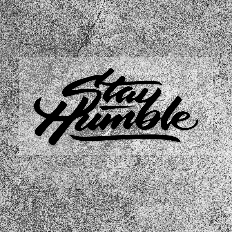 1PC Street "Stay Humble" Light Cool Decor Sticker (for car body/creative skateboard/fashion backpack) "Stay Humble" logo design, street edgy & uninhibited motivational trendy vibe Decor sticker + street-style decor goods Sticker For Cars Decal For Cars