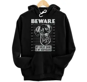 Beware My Great Dane Is My Bodyguard Great Dane Hoodie, Sweatshirt, T-Shirt Casual Classic