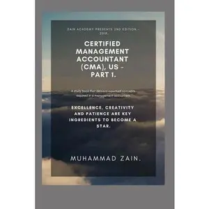 USED-Certified Management Accountant (CMA), US - Part 1: Financial Reporting, Planning, Performance and Control by Zain, Muhammad (Paperback)