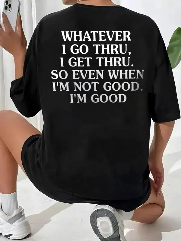 Women's Solid Soft "Whatever I Go Thru" Graphic T-Shirt - Loose-Fitting Casual Round Neck Short Sleeve Top, Smooth Cotton Seamless Lightweight Foldable, Machine Washable Custom Made All-Season Womenswear