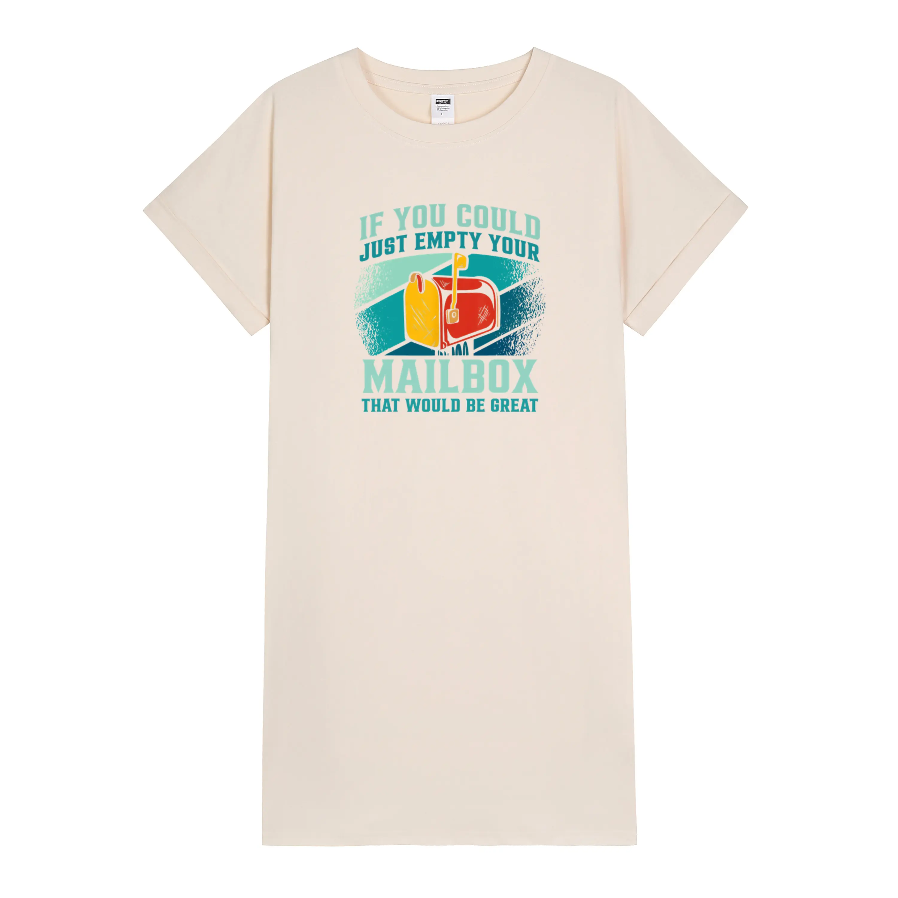 Cute & Comfy T-Shirt Dress for Women – Funny Postal Worker Slogan 'If You Could Just Empty Your Mailbox' Tee