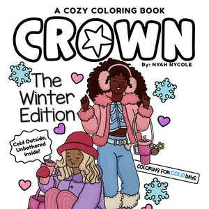 CROWN Magazine - Winter Edition (Q1) | Clear Front Cover ONLY | Nyah Nycole