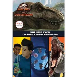 USED-Camp Cretaceous, Volume Two: The Deluxe Junior Novelization (Jurassic World: Camp Cretaceous) by Behling, Steve (Hardcover)