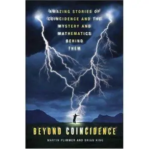 USED-Beyond Coincidence: Amazing Stories of Coincidence and the Mystery and Mathematics Behind Them by Martin Plimmer (Hardcover)