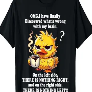 Oh My God I Found Out What's Wrong With My Brain Funny Grumpy Duck Coffee Graphic Cotton T-Shirt For Men, Oversized Black Casual Outfit Ideal Holiday Gift