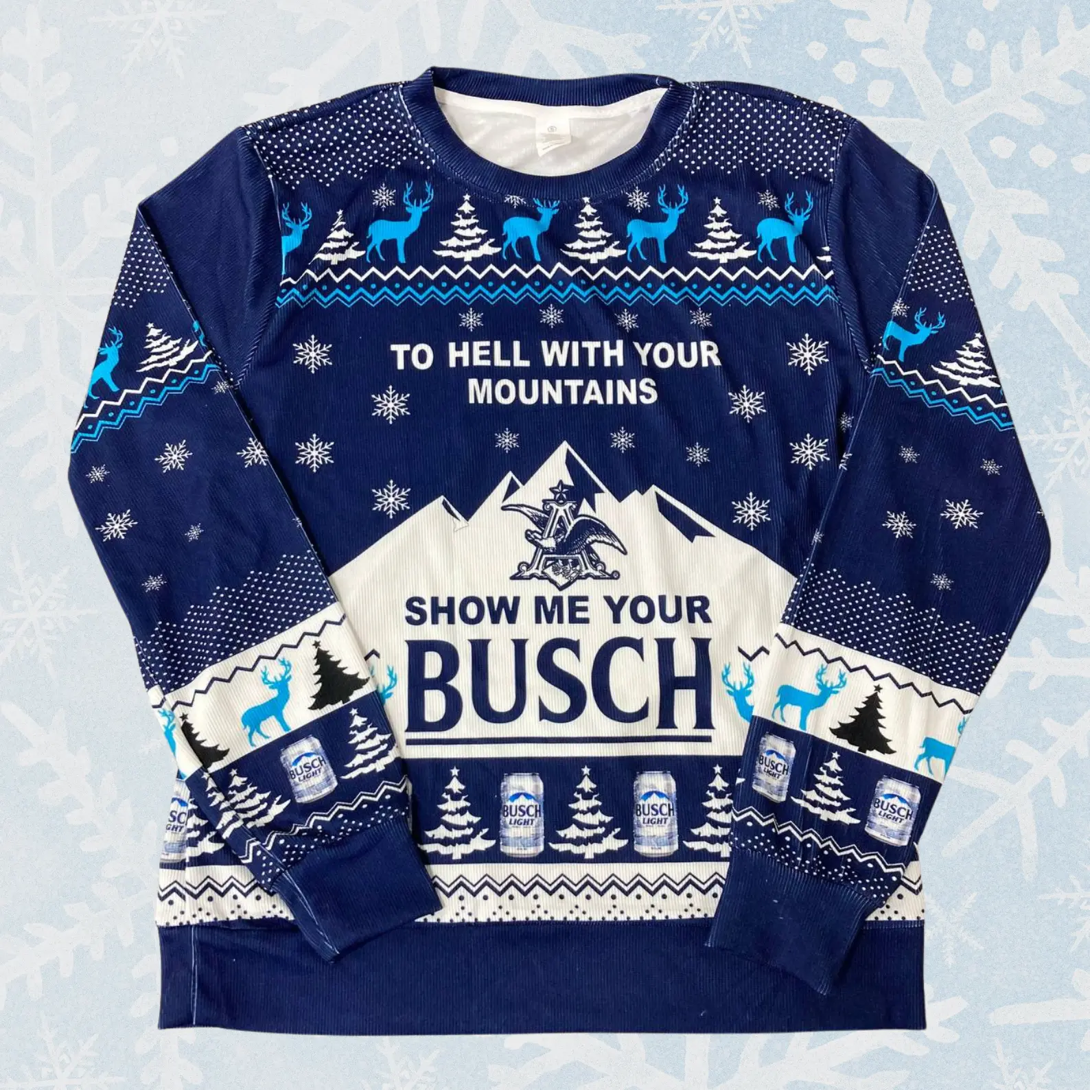 To Hell With Your Mountains Show Me Your Busch Ugly Sweater, Funny Beer Lover Holiday Jumper, Blue Snowflake Knit Sweatshirt, Winter Party Outfit Gift for Him
