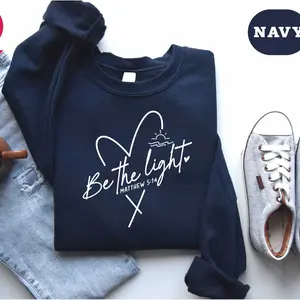 Be The Light Sweatshirt Gift For Christians, Mathew 5:14 Sweatshirt, Bible Verse Sweater, Religious Hoodie, Faith Outfit, Church Sweatshirt