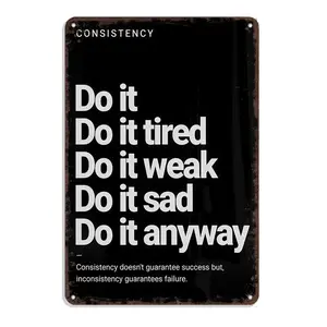 Vintage Metal Sign Consistency Do It Anyway Quote Signs 8x12 inch Aluminum Fitness Wall Decor Retro Gym Decor for Workout Room Training Studio