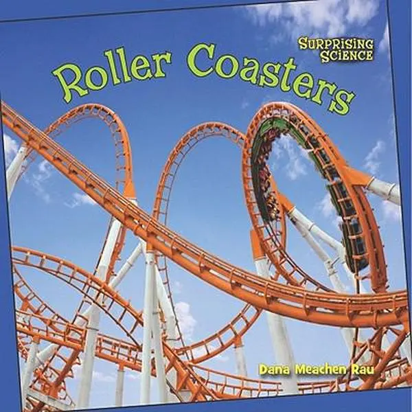 USED-Roller Coasters by Rau, Dana Meachen (Library Binding)
