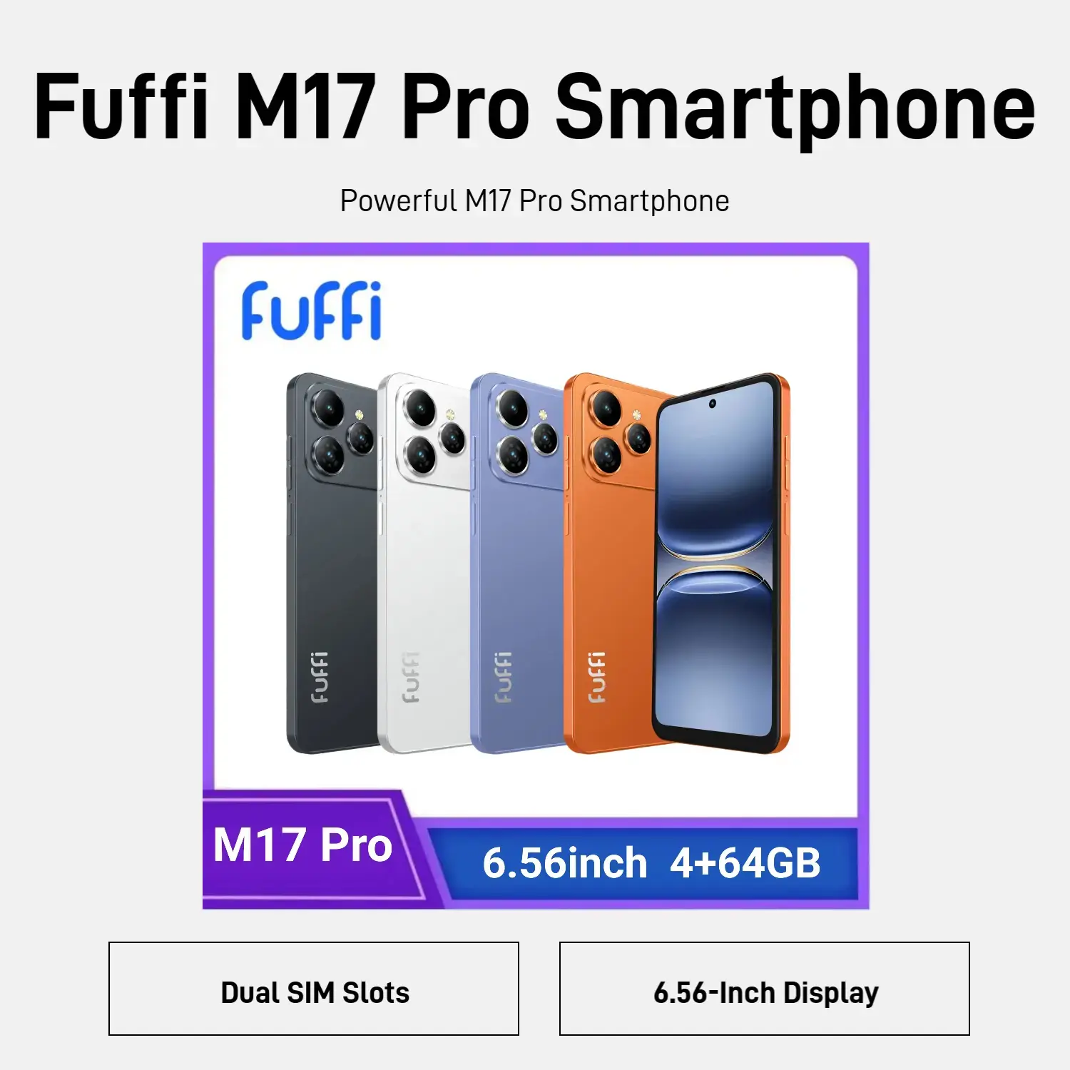 FUFFI-M17 Pro Smartphone, 6.56-Inch Display, Dual Sim Card
