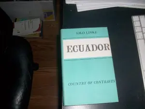 USED-ECUADOR: Country of Contrasts. by Lilo. Linke (Hardcover)