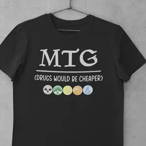 MTG- Drugs would be cheaper funny tee Short-Sleeve Unisex T-Shirt. Perfect gift for anyone who loves edh commander Magic the Gathering mega