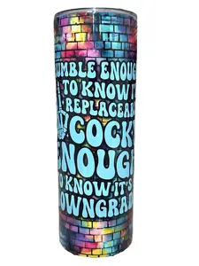 Cocky Enough - Sky Blue - 20oz oz 20 oz. 20oz. Skinny Sublimation Tumbler - Amy's Tumbler Water Bottles Junkies - Your Favorite Tumbler Shop!