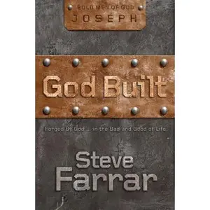 USED Book - God Built: Forged by God... in the Bad and Good of Life by Steve Farrar (Hardcover) - english