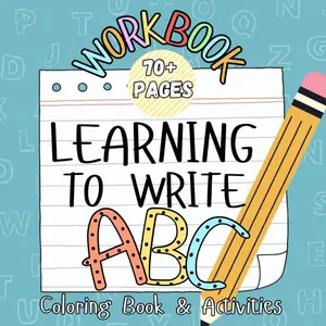 Learning To Write My ABC’S: Coloring Book & Activity Pages for Toddlers Learning to Write