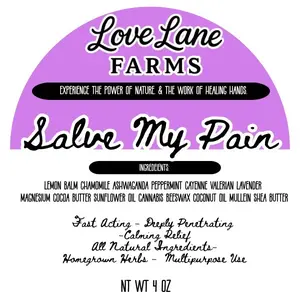 Salve My Pain Herbal Salve- Fast Acting Calming Relief with Lemon Balm Chamomile & Garden-Infused Ingredients 4 oz