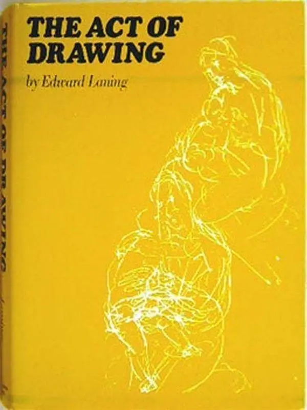 USED-The Act of Drawing by Edward Laning (Hardcover)