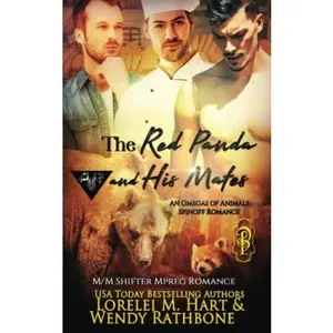 USED-The Red Panda and His Mates: An M/M Shifter Mpreg Romance (Omegas of Animals: SD) by Lorelei M. Hart (Paperback)