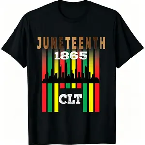 Juneteenth 1865 CLT Charlotte Freedom Day Emancipation Celebration T Shirt Commemorative Apparel Honoring African American Heritage Pride Gift
