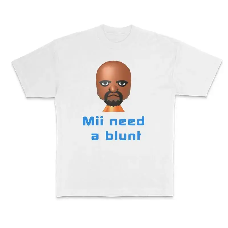 Need Blunt Funny Parody Crewneck T-Shirt for Man's Women, Meme Dank Genz Top Streetwear Shortsleeve Round Neck Tshirt Menswear Underwear