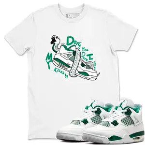Jordans 4s Oxidized Green Match Tee, Don't Touch My Kicks Graphic tee, Shirt To Match Jordans 4s Oxidized Green, Oxidized Green Outfits, Gift For Friend