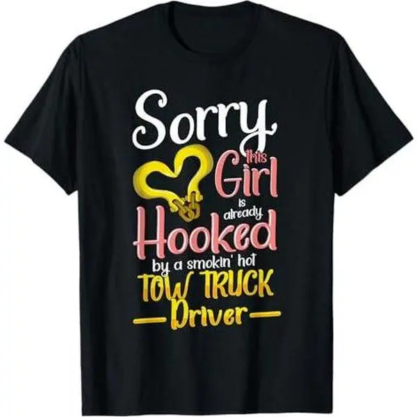 Tow Truck Driver Wife Girlfriend Tow Trucker T-Shirt