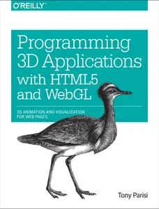 USED Book - Programming 3D Applications with HTML5 and Webgl: 3D Animation and Visualization for Web Pages by Parisi, Tony (Paperback) - english