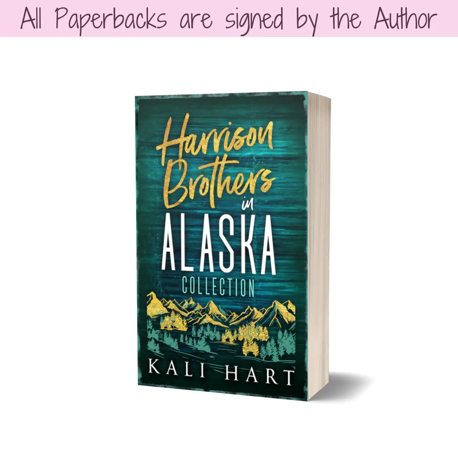 The Harrison Brothers in Alaska Signed Paperback: 6 Bedtime Binge Romances in 1 Paperback
