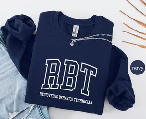 RBT Sweatshirt, Registered Behavior Technician, Behavior Tech Sweater, ABA Therapist Gift, BCBA Crewneck Cotton Fabric
