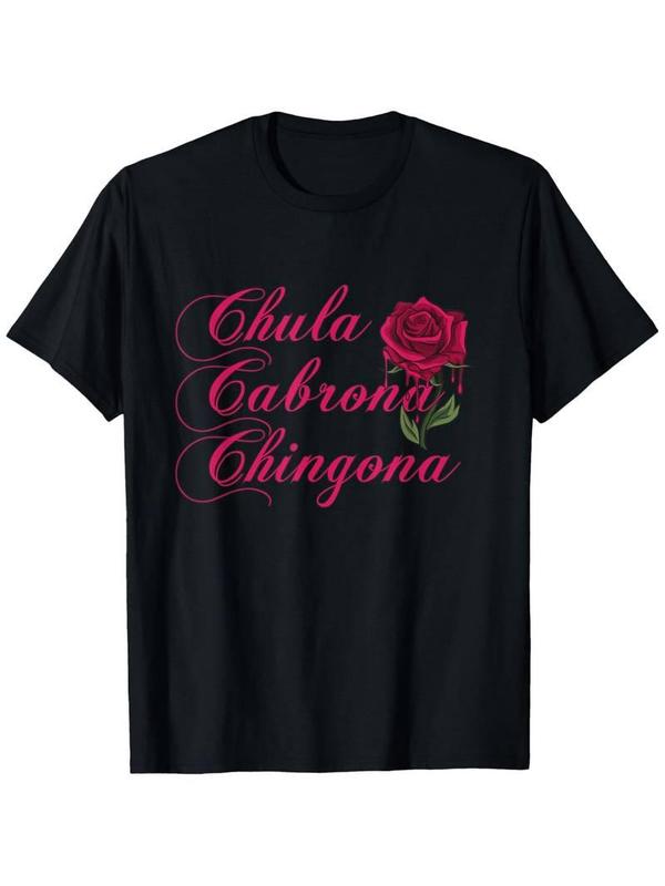 Summer t Shirts Chula Cabrona Chingona with Red Rose Shirt, Mexican Woman T-Shirt