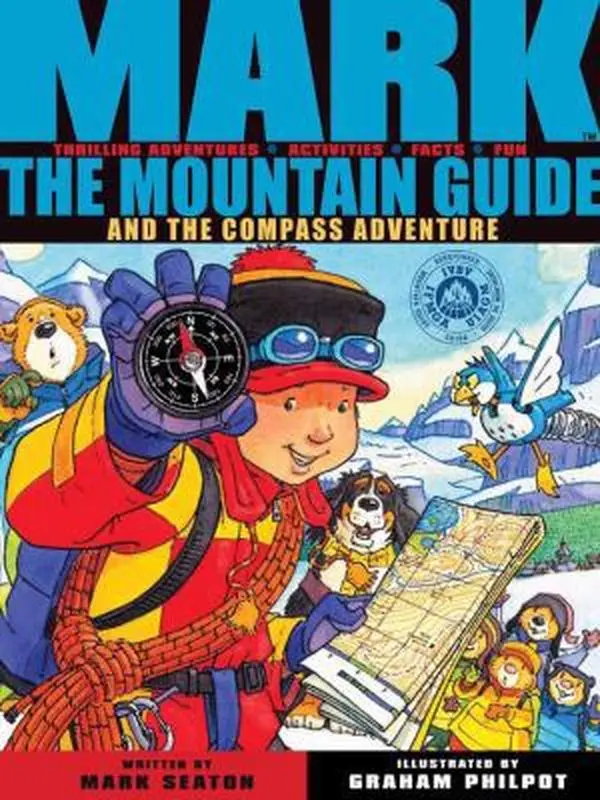 USED-Mark the Mountain Guide and the Compass Adventure by Mark Seaton (Hardcover)
