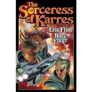 USED-The Sorceress of Karres by Flint, Eric (Mass Market Paperback)