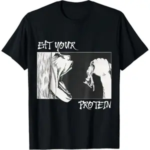 Eat Your Protein, Anime Gym, Pump, Bodybuilding, Fitness T-Shirt Made In USA
